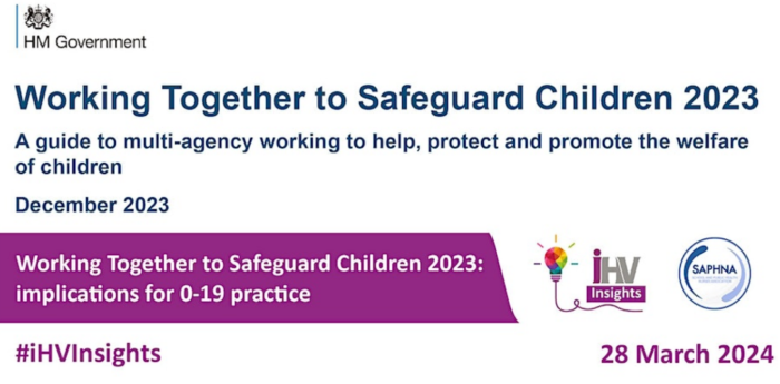 Working Together to Safeguard Children 2023: implications for 0-19 ...